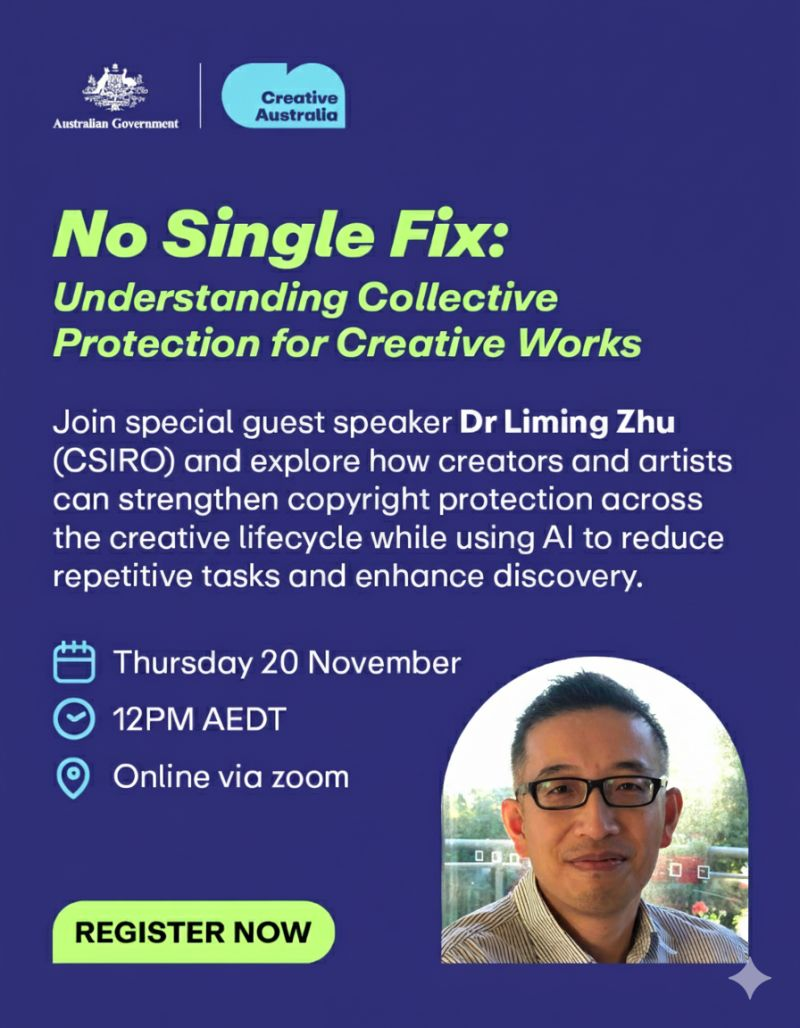 Creative Australia Talk: 𝗡𝗼 𝗦𝗶𝗻𝗴𝗹𝗲 𝗙𝗶𝘅: 𝗨𝗻𝗱𝗲𝗿𝘀𝘁𝗮𝗻𝗱𝗶𝗻𝗴 𝗖𝗼𝗹𝗹𝗲𝗰𝘁𝗶𝘃𝗲 𝗣𝗿𝗼𝘁𝗲𝗰𝘁𝗶𝗼𝗻 𝗳𝗼𝗿 𝗖𝗿𝗲𝗮𝘁𝗶𝘃𝗲 𝗪𝗼𝗿𝗸𝘀